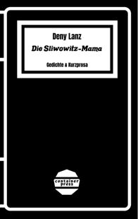 Bild von Lanz, Deny: Die Sliwowitz-Mama