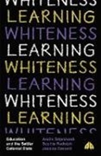 Bild von Sriprakash, Arathi: Learning Whiteness (eBook)