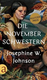 Bild von Johnson, Josephine W.: Die November-Schwestern