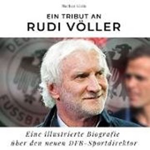 Bild von Klein, Markus: Ein Tribut an Rudi Völler