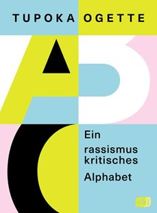 Bild von Ogette, Tupoka: Ein rassismuskritisches Alphabet (eBook)