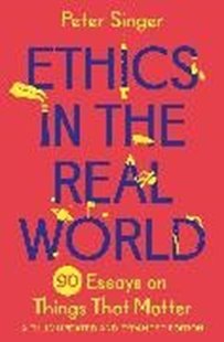 Bild von Singer, Peter: Ethics in the Real World