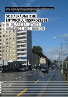 Bild von Störkle, Mario (Hrsg.): Sozialräumliche Entwicklungsprozesse in Quartier, Stadt, Gemeinde und Region