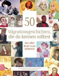 Bild von Lehmann, Anita: 50 Migrationsgeschichten, die du kennen solltest