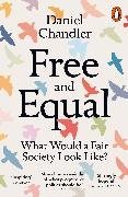 Bild von Chandler, Daniel: Free and Equal