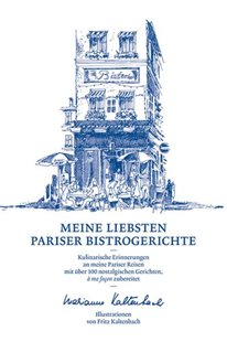 Bild von Kaltenbach, Marianne: Meine liebsten Pariser Bistrogerichte