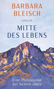 Bild von Bleisch, Barbara: Mitte des Lebens